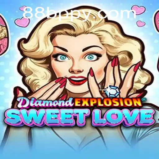 Explorando o Universo de DiamondExplosionSweetLove: Uma Aventura Inovadora