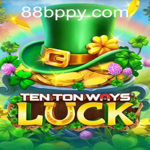 Descubra o Inovador Jogo 'TenTonWaysLuck' e sua Conexão com 88b.com